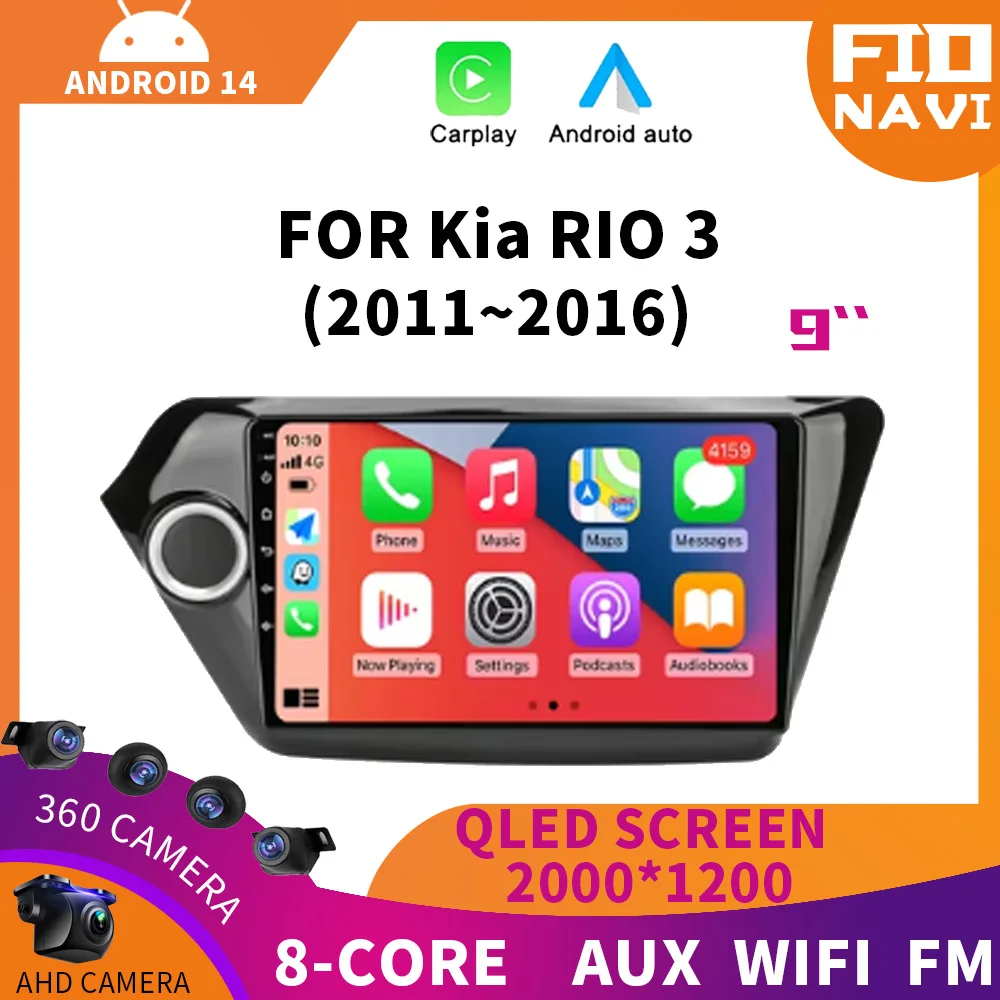 

Android 14 Car Radio For Kia RIO 3 2011 2012-2016 Multimedia Video Player Navigation GPS Carplay Auto DVD Stereo AM Screen QLED