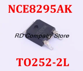 

10PCS/LOT NCE8295AK TO252-2L 100% New Original In Stock Free Shipping