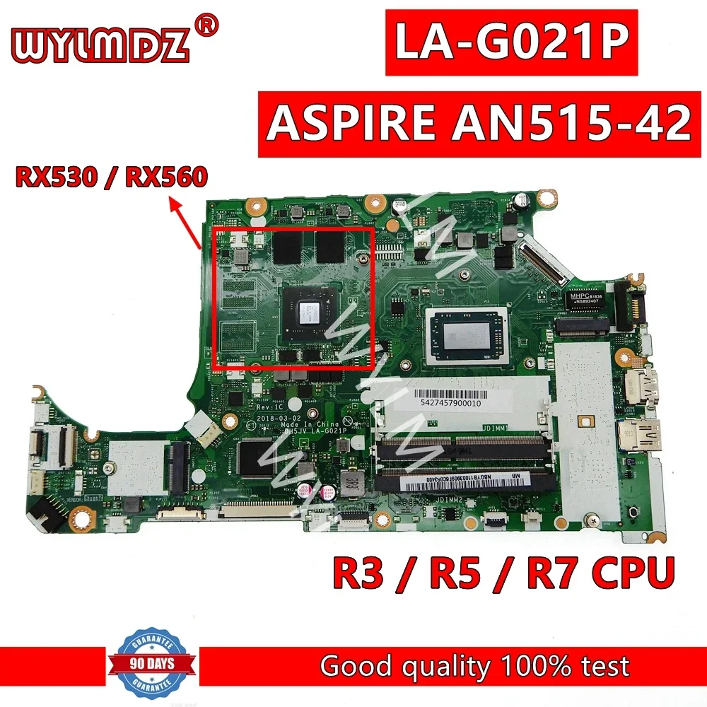 LA-G021P con R3 R5 R7-2th Gen CPU RX530 RX560 GPU placa base para ordenador portátil Acer Aspire A315-41G AN515-42 placa base para portátil