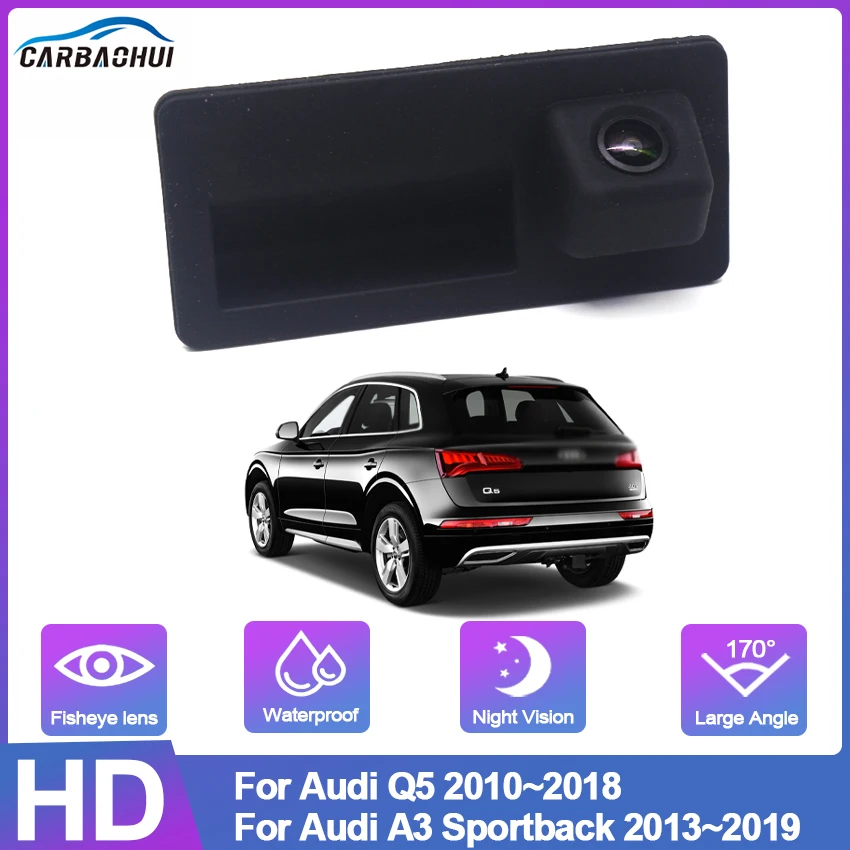 

Car Trunk Handle Camera For Audi Q5 2010~2018 A3 Sportback 2013~2016 2017 2018 2019 HD CCD Night Visioin Backup Rear View Camera