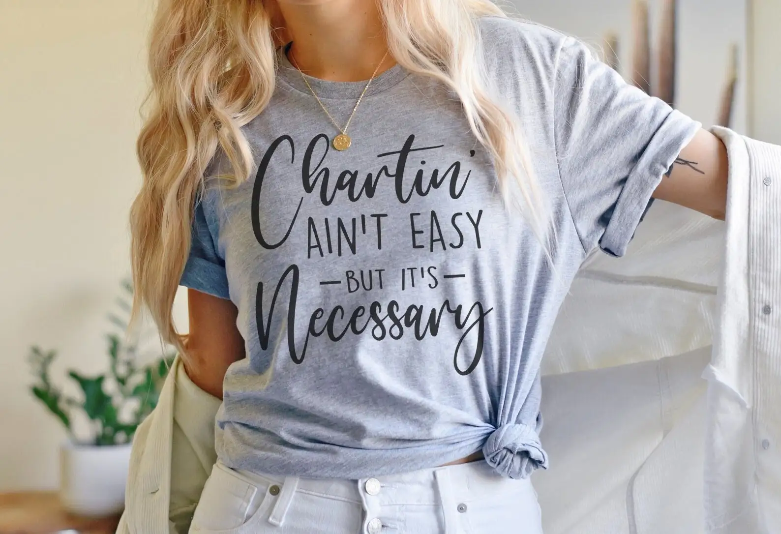 Chartin Ain'T Easy T Shirt Funny Icu Med Surg Nurse Nursing Clinical Instructor Rn School Student Graduate Gift