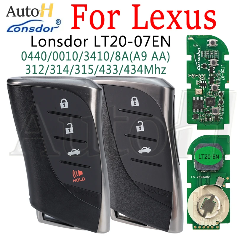 Lonsdor LT20-07EN Smart Car Key For Lexus RX ES300h ES200 LS500 LS500H 0440 8A AA A9 BA Chip 312/314.3/433.58/434.42MHz Keyless