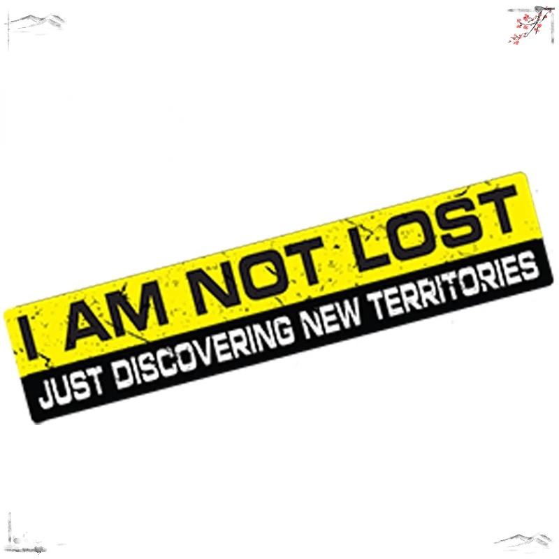 1 Piece 15cm x 3cm Car Styling I AM NOT LOST Decal Car Sticker Vinyl Funny Bumper JDM 4X4 SUV OFFROAD Waterproof Accessories,KK