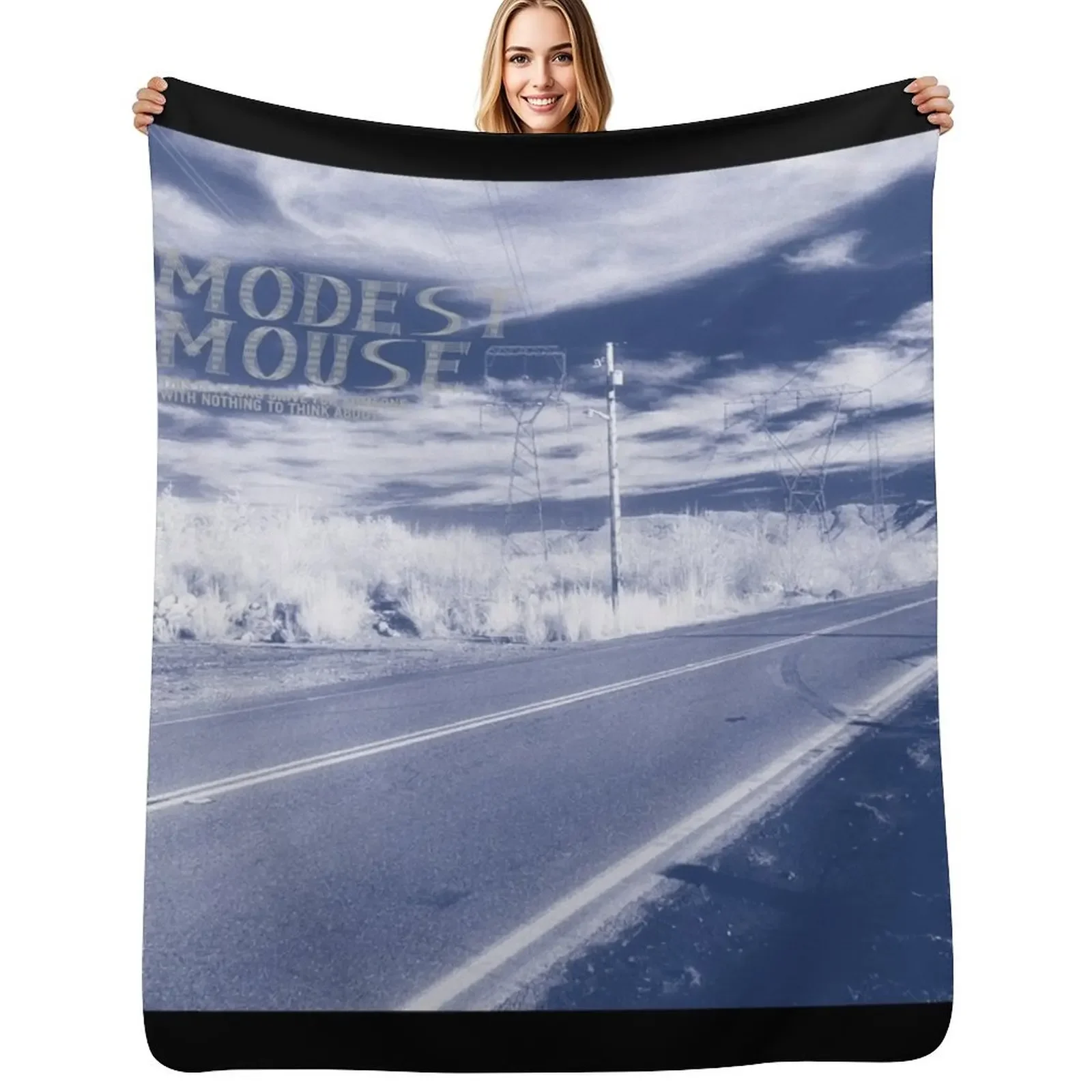 

Modest Mouse this is a long drive for someone with nothing to think about Throw Blanket Thins Summer Flannels Baby Blanket