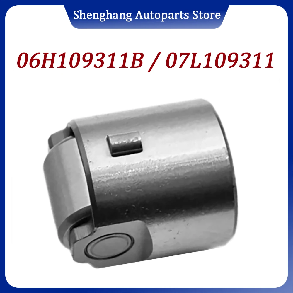 06H109311B bomba de combustible seguidor de leva elevador de tappet 07L109311 06J109311 para VW Beetle CC EOS Golf Audi A1 A3 A4 A5 A6 A7 A8 Q3 Q5 Q7