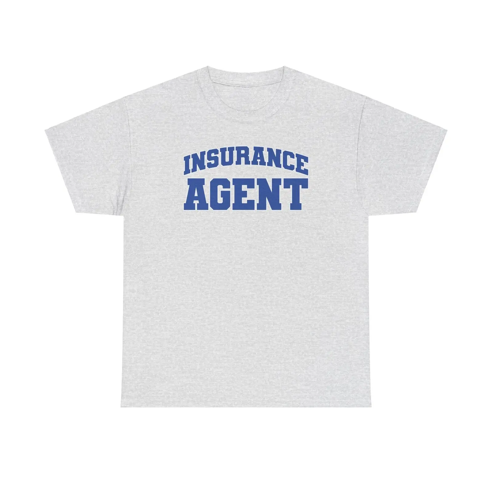 Insurance Agent Shirt Gifts Tshirt Tee Crew Neck Short Sleeve