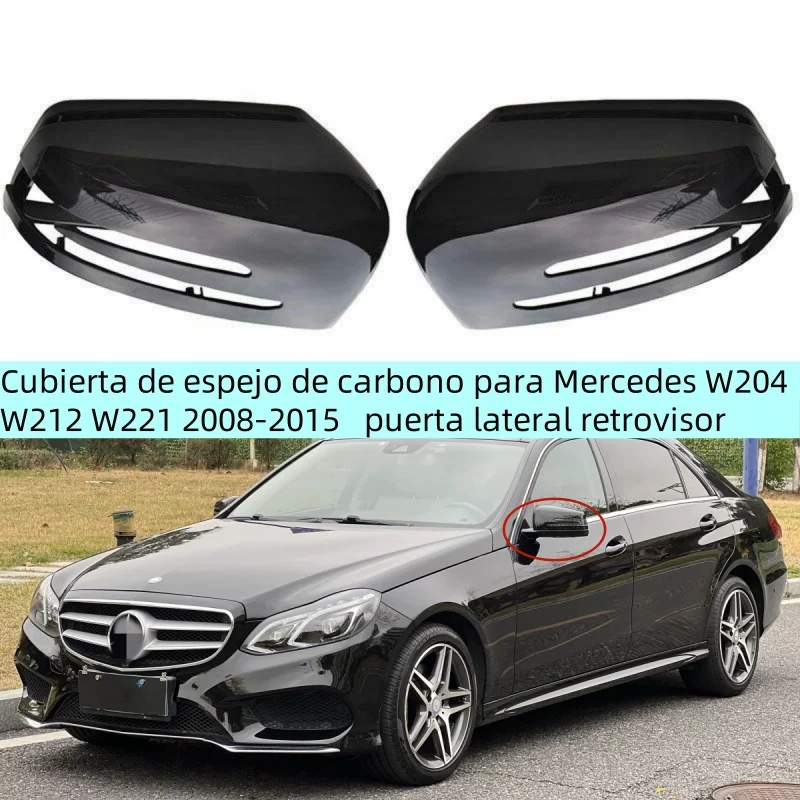 Cubierta de espejo de carbono para Mercedes W204 W212 W221 2008-2015  tapas de puerta lateral retrovisor