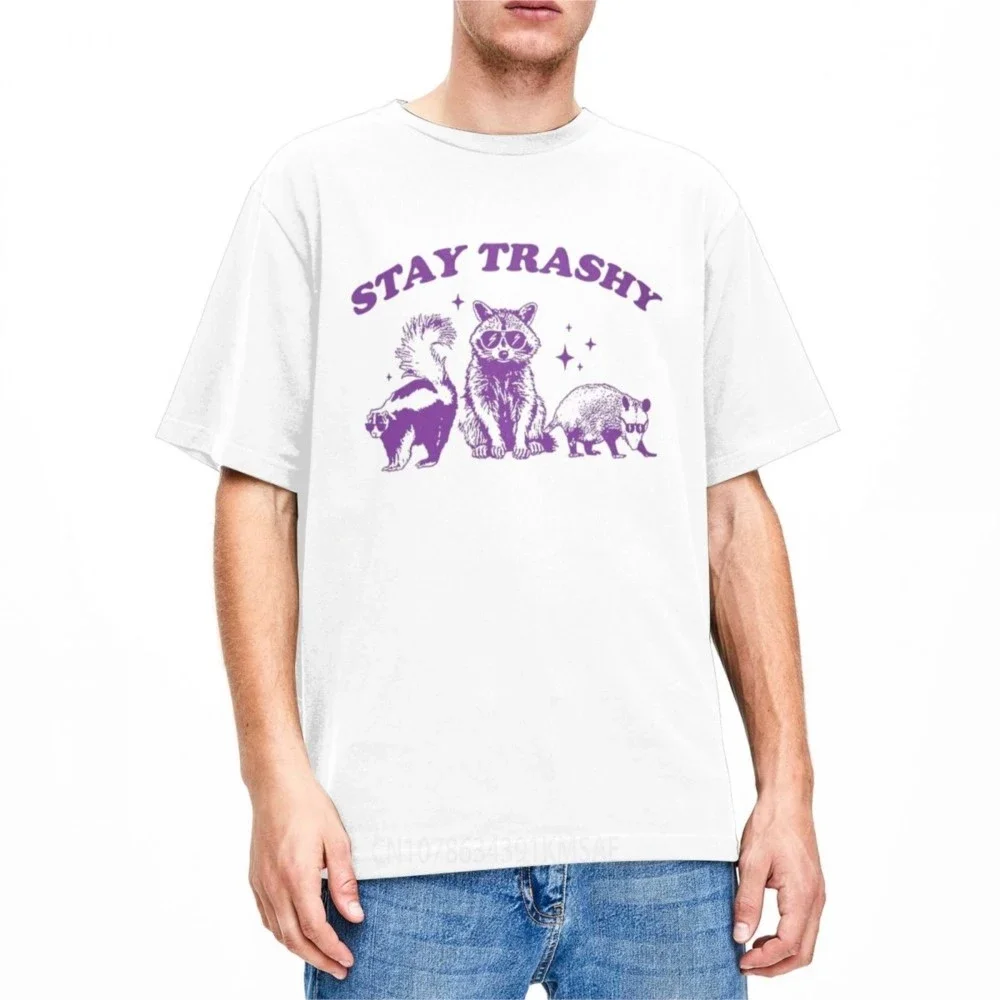 Stay Trashy Funny Raccoon Opossum Skunk Meme Apparel T-Shirt Men Women Nostalgia Raccoons Fun Cotton Graphic Printing Tops