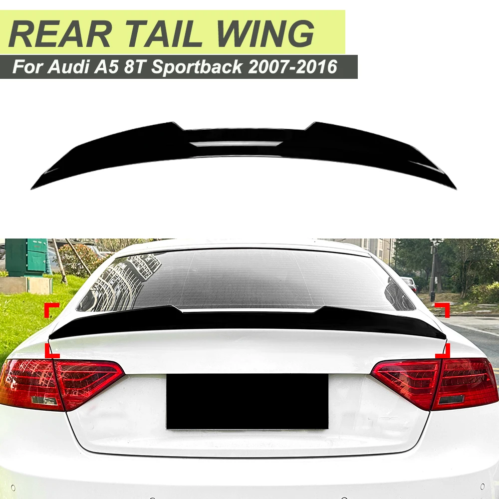 Glossy Black Rear Top Tail Wing Spoiler Car Body Kit Modification For Audi A5 8T Sportback 2007-2016 Four Door PSM  ﻿