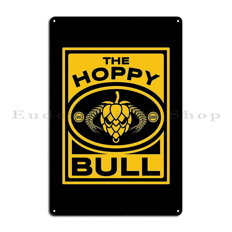 the hoppy bull for beer lovers Metal Sign Home Wall Wall Custom Designs Wall Cave Tin Sign Poster