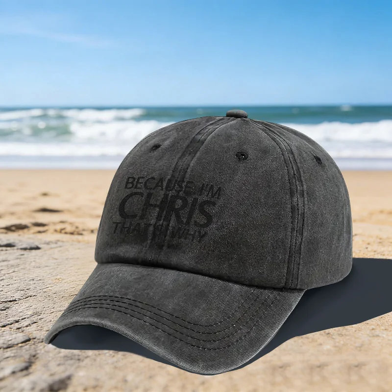 Because-I'm-Chris-That's-Why-Print-Baseball-Cap-Unisex-Adjustable-Washed-Cotton-Sun-Protection-Cap-for-Daily-Outdoor-Use