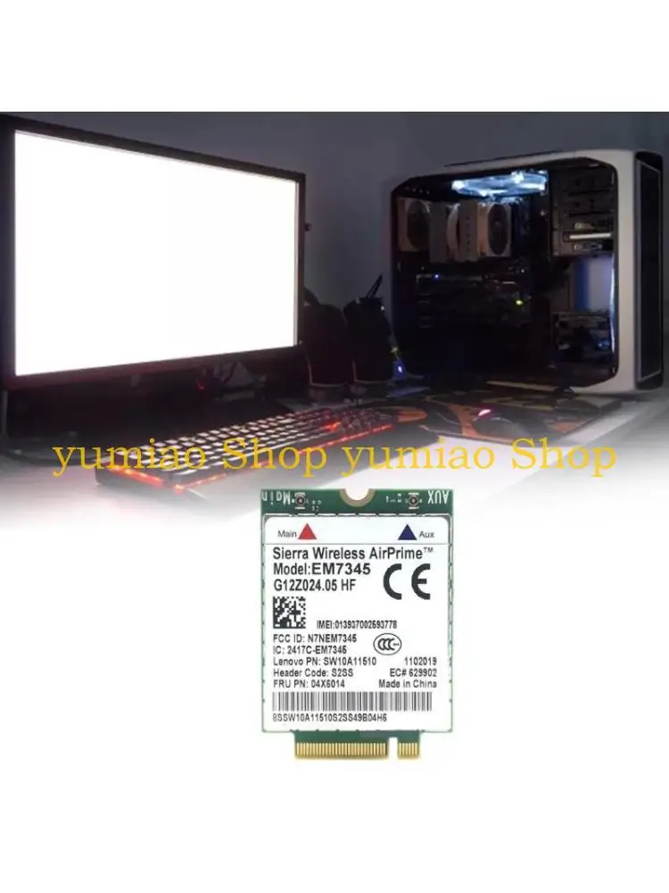 

587B EM7345 WWAN Card Wireless AirPrime EM-7345 M2-NGFF 4G LTE CARD для ThinkPads L540 L440 L450 T431S W540 T450 T450S