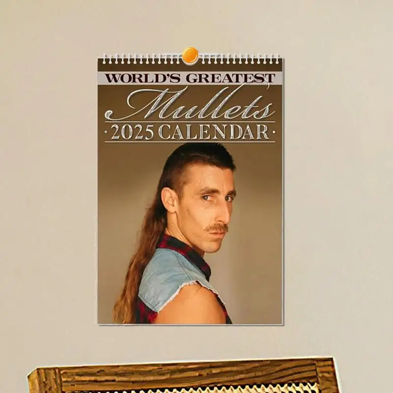 2025 Worlds Greatest Mullets calendar Whole Year Family Planner Daily View Journal & Organiser fun wall calendars