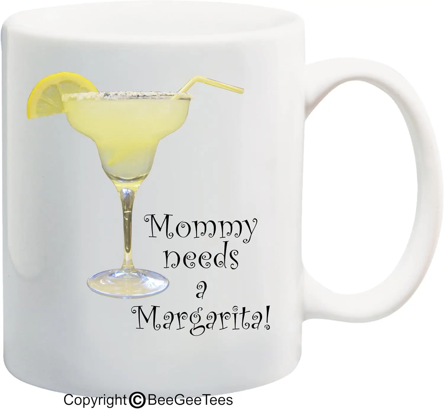 Mommy Needs A Margarita Mug Mothers Day