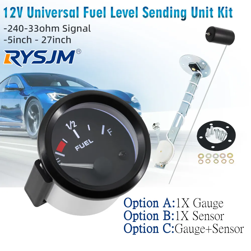 

12V Universal Auto Car Meter 52mm Fuel Level Gauge Oil Fuel Gauges Meter 240-33 ohm Fuel Sensor fit 5in-27in Tank Height
