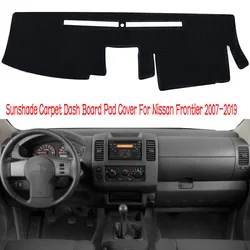 Interior Dashboard Carpet Photophobism Protective Pad Mat For Nissan Frontier 2007-2019
