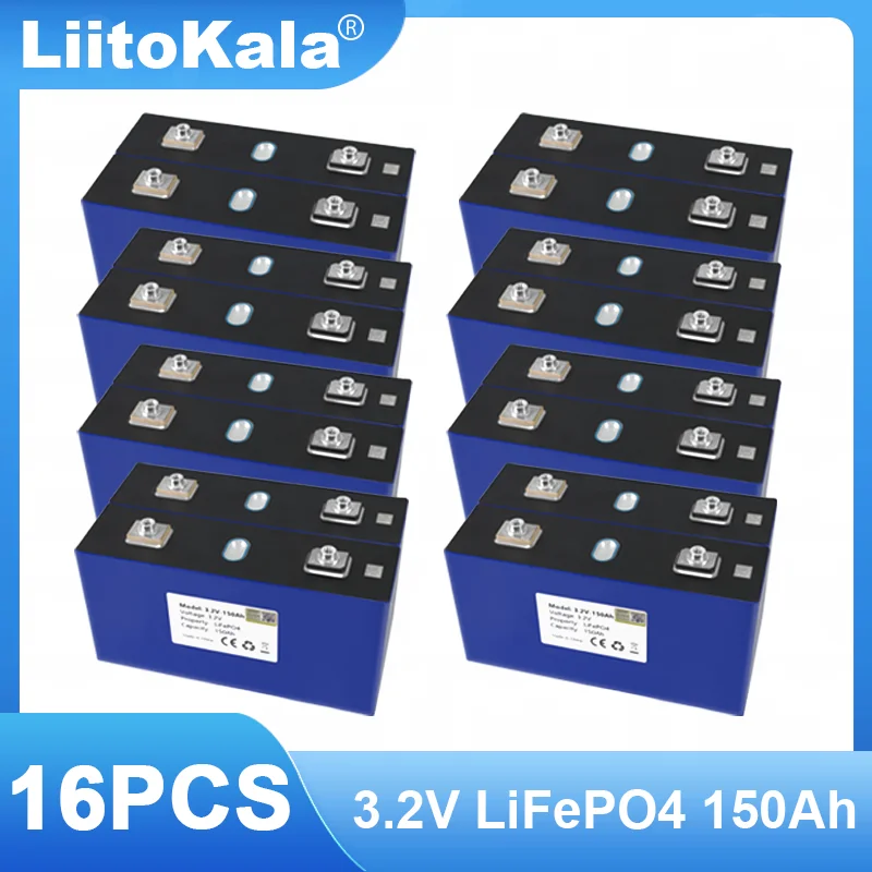 

16pcs LiitoKala 3.2V 150Ah LiFePO4 battery DIY 4s 8s 12v 24V Motorcycle Electric Car travel Solar inverter Batteries Duty-free