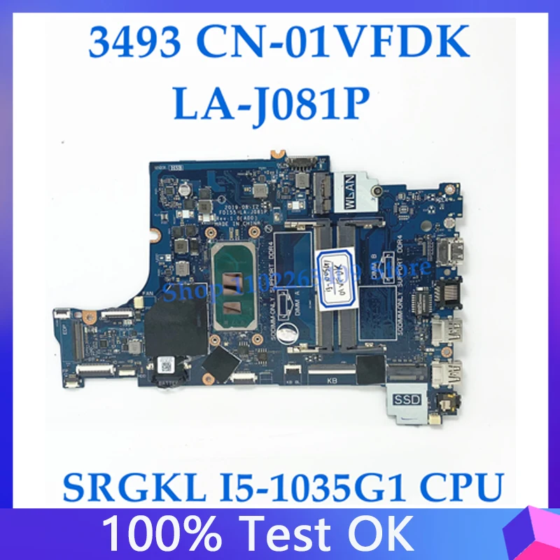 

Mainboard CN-01VFDK 01VFDK 1VFDK For DELL 3493 Laptop Motherboard FDI55 LA-J081P With SRGKL I5-1035G1 CPU 100% Full Working Well