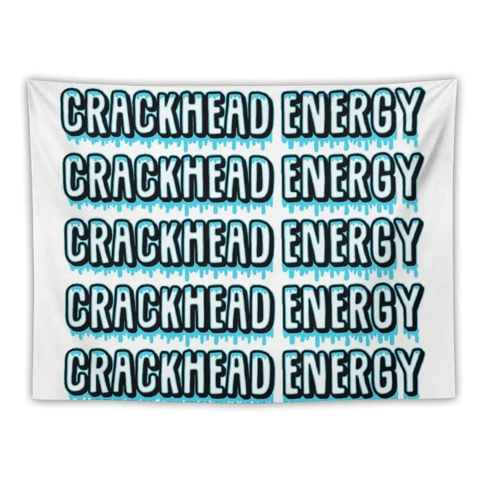 Crackhead Energy Tapestry Home Decoration Wall Hangings Decoration Decor Home Room Aesthetic Decor Tapestry