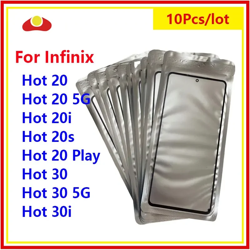 

10Pcs/Lot For Infinix Hot 20i 20s 20 Play 30 30i 5G Touch Screen Front Outer Glass Panel Lens LCD Glass With OCA