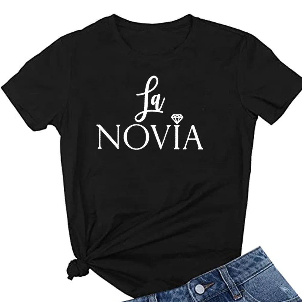 Women La Novia Spain Inscriptions Team Bride Femme Wedding Shower T-Shirt Girl Bachelorette Hen Party T Shirts T45