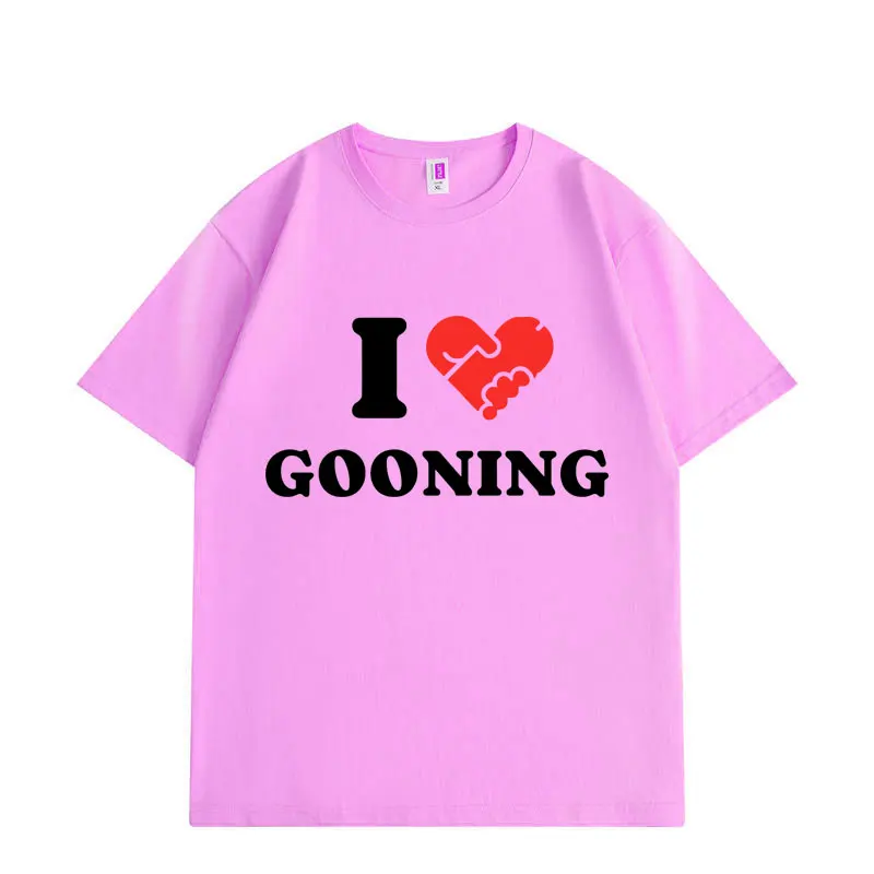 أنا أحب Gooning مضحك ميمي تي شيرت الرجال النساء الملابس عالية الجودة تي شيرتات قطن الصيف عادية كم قصير تي شيرت الشارع الشهير