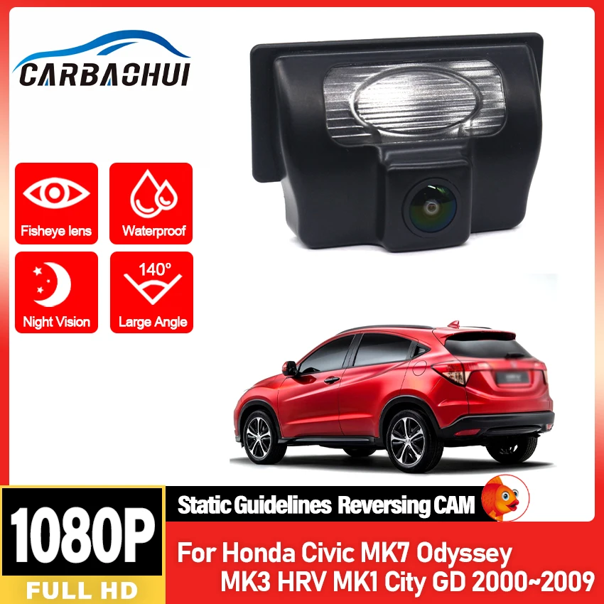 Full HD CCD Camera 140 Degree 1080x720P Rear View Camera For Honda Civic MK7 Odyssey MK3 HRV MK1 City GD 2000~2009 Night Vision