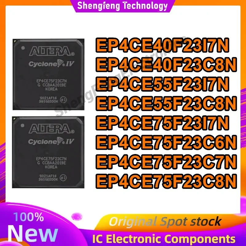 

EP4CE40F23I7N EP4CE40F23C8N EP4CE55F23I7N EP4CE55F23C8N EP4CE75F23I7N EP4CE75F23C6N EP4CE75F23C7N EP4CE75F23C8N IC chipset New