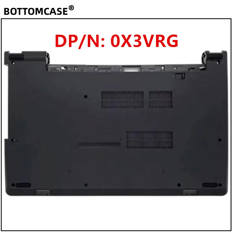 

New For BOTTOMCASE®Vostro 15-3000 3562 3568 3578 V3562 V3568 V3578 Inspiron 15 3567 3565 3572Bottom Base Cover Lower Case 0X3VRG