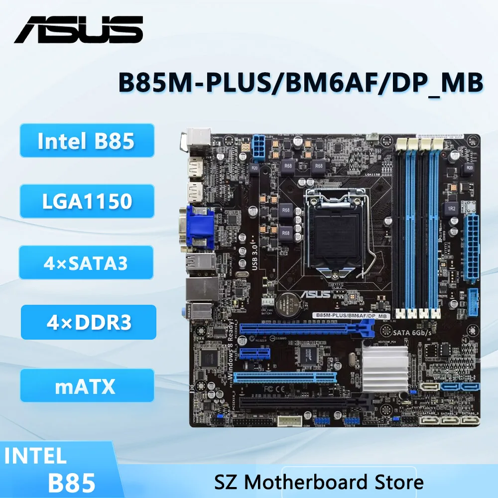 ASUS B85M-PLUS/BM6AF/DP_MB Motherboard B85M-PLUS Intel B85 LGA 1150 DDR3 32GB Micro ATX Support I3-4360 I5-4440 I5-4670 I7-4765T