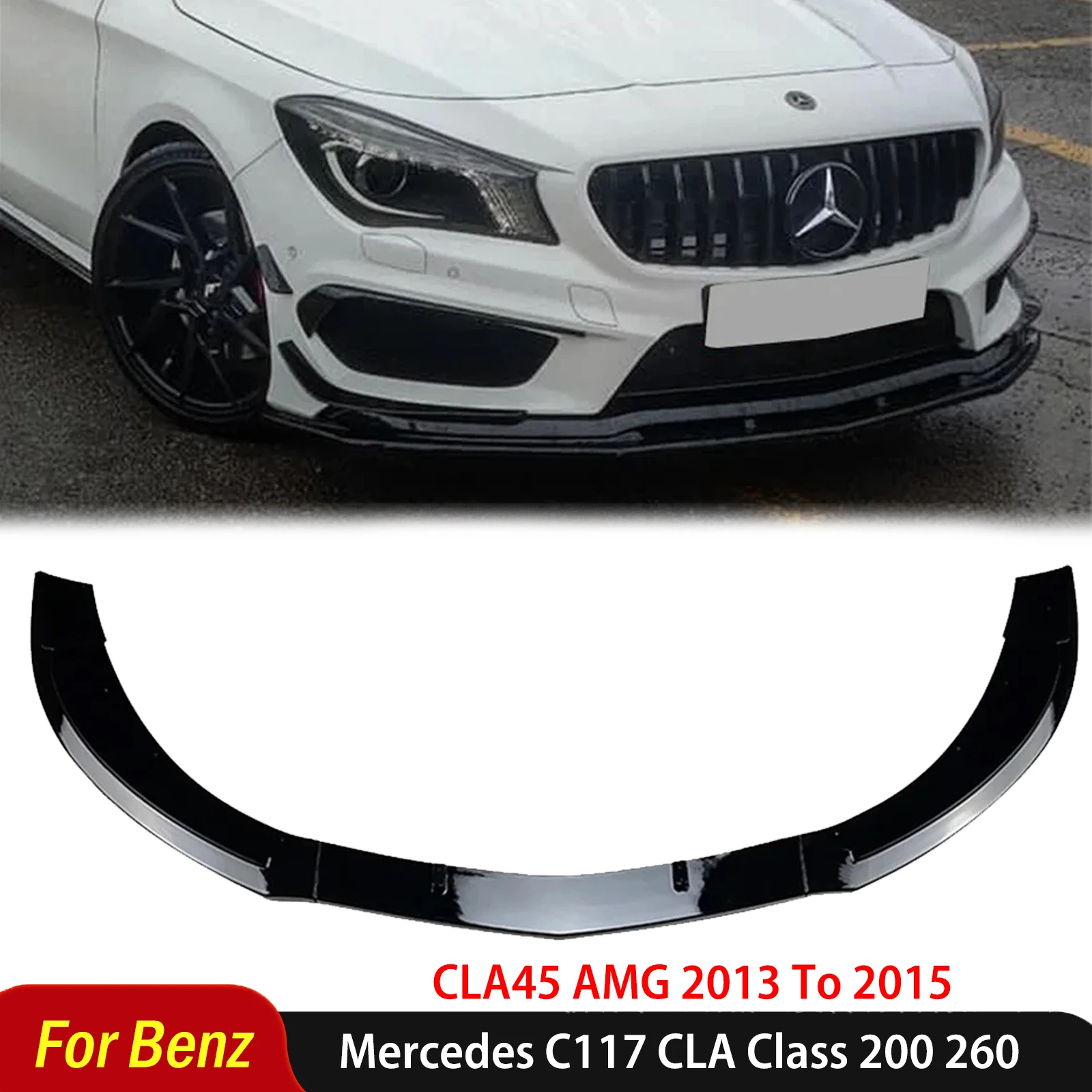 For Mercedes Benz C117 CLA Class 200 260 CLA45 AMG 2013 To 2015 Car Front Bumper Lip Splitter Spoiler Diffuser Auto Accessories