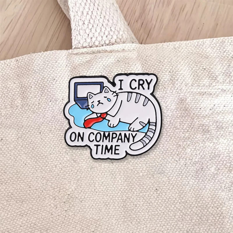 Workplace Humor Enamel Badge I Cry On Company Time Cat With Tie Laptop Pin Brooch Jewelry Gifts For Office Workers