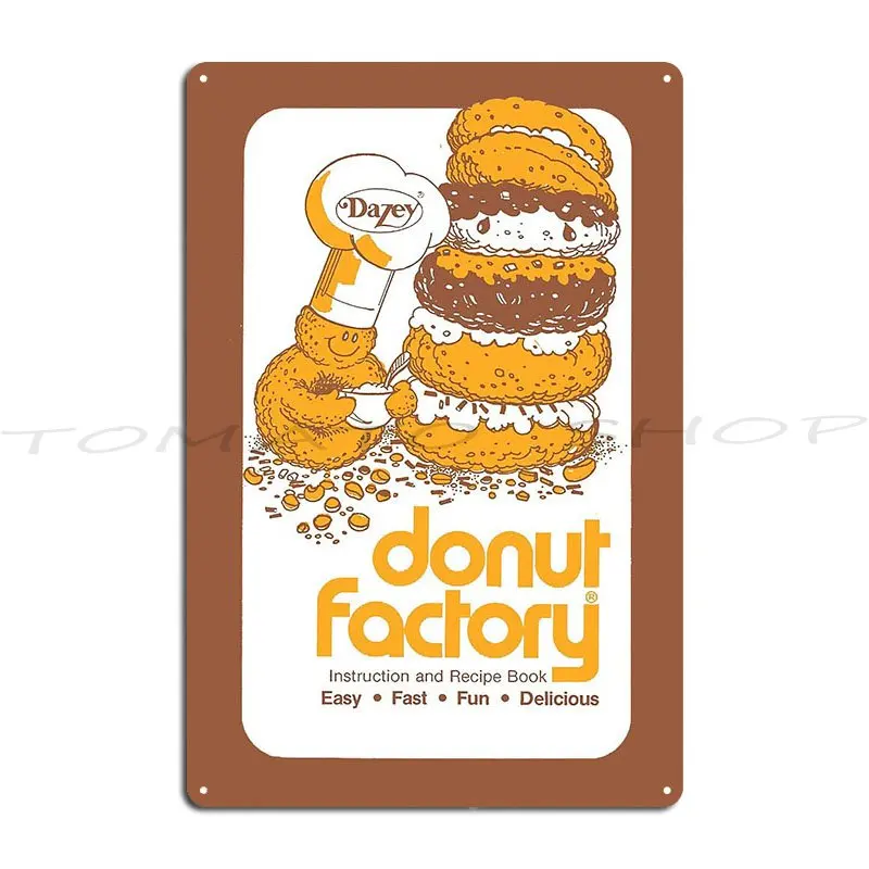 Donut Factory Recipes And Instructions Metal Plaque Poster Kitchen Garage Wall Cave Wall Cave Design Tin Sign Poster