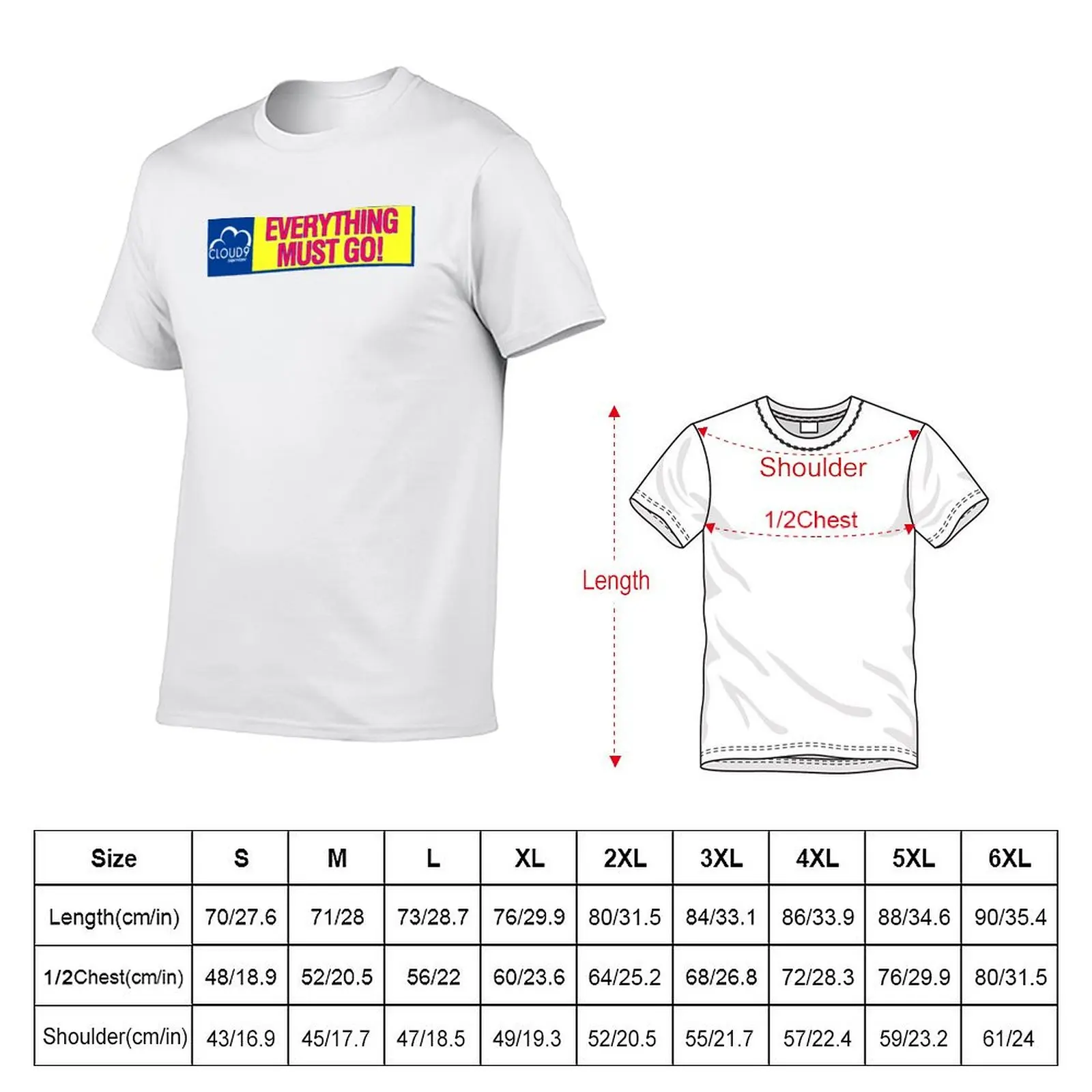 Everything Must Go! T-Shirt t shirt man plain cotton tshirt 100% T-Shirt
