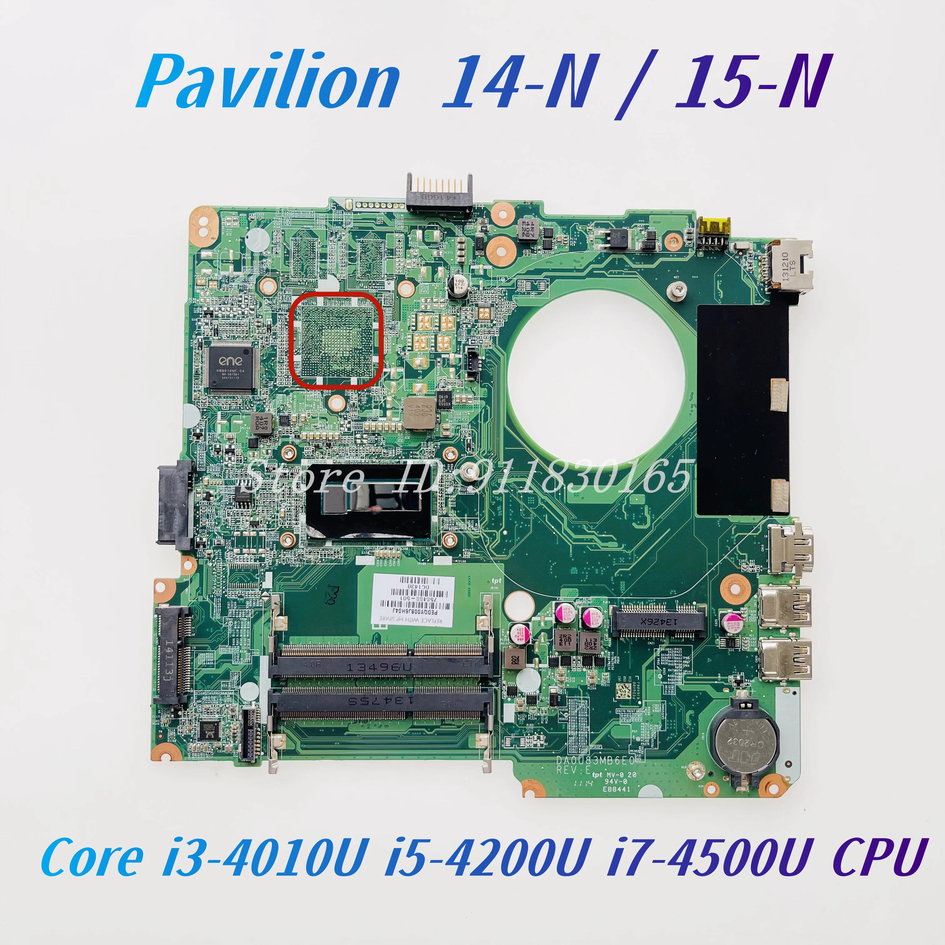 

DA0U83MB6E0 For HP Pavilion 14-N 15-N Laptop motherboard With i3-4010U i5-4200U CPU UMA DDR3L 756452-501 758488-501 Mainboard