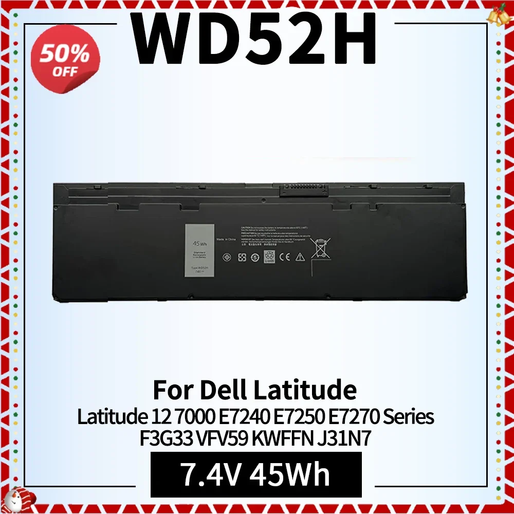 

WD52H Laptop Battery Replacement for Dell Latitude E7240 E7250 E7270 Series Notebook F3G33 VFV59 KWFFN J31N7 451-BBFW 451-BBFX