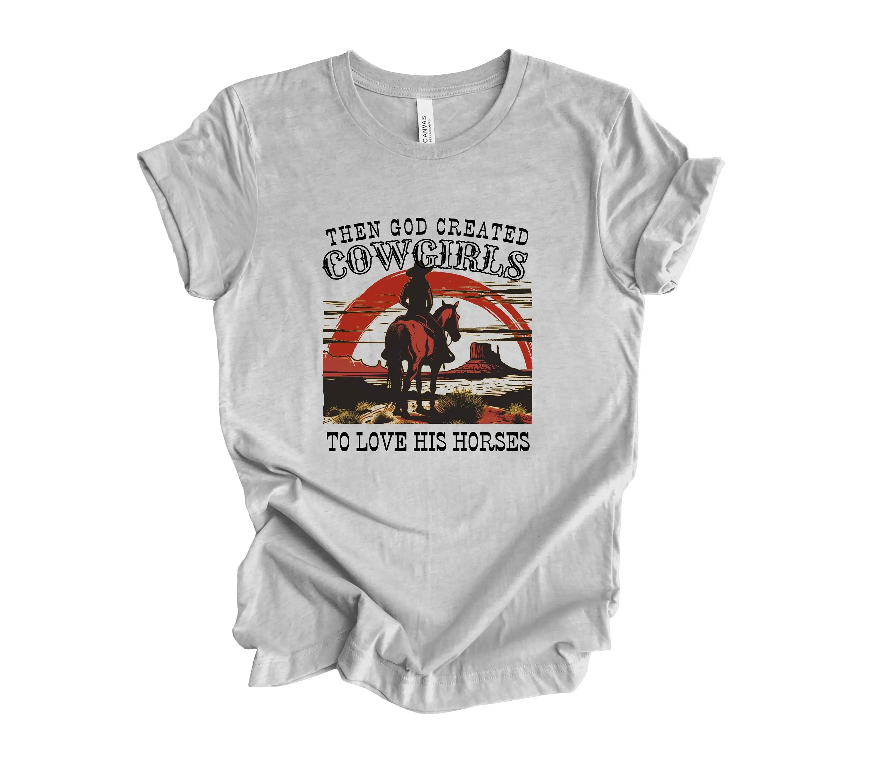 God Created Cowgirls T shirt Retro Western Sublimations Rodeo Fashion Cowgirl Country Girl