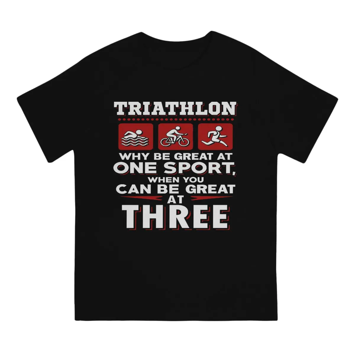 Hot selling in Summer Unisex T-shirts Triathlon Be Great At Three Sports Round neck short sleeved T-shirt Street Clothing S-6XL