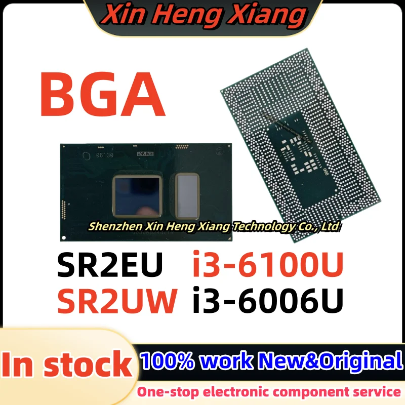 

100% New SR2UW i3-6006U i3 6006U SR2EU i3-6100U i3 6100U BGA