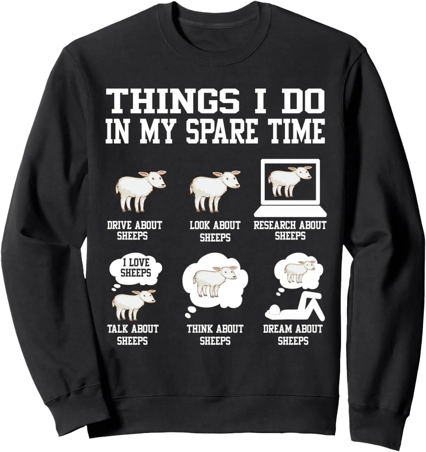 Things I Do In My Spare Time Sheeps Funny Sheep Farm Sheep Sweatshirt