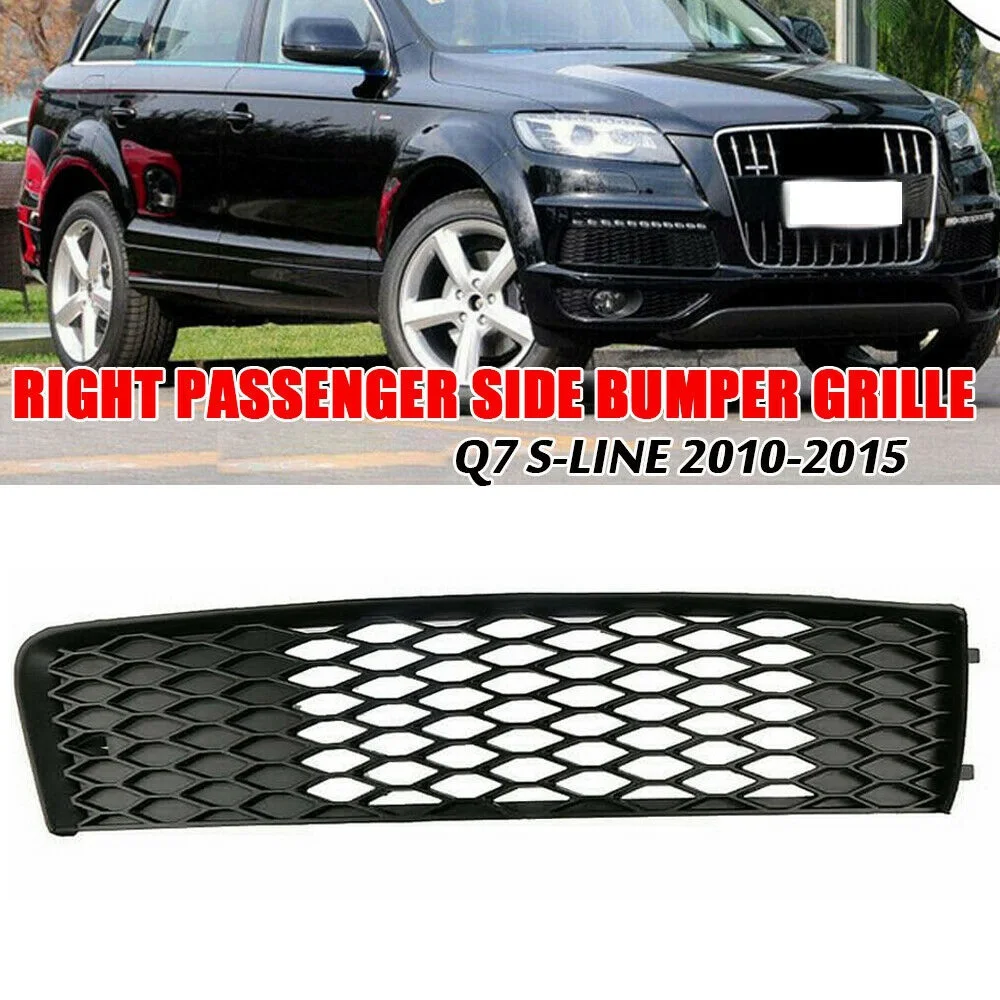 For-AUDI Q7 S-Line 2010-2015 Right Passenger Side Bumper Grille Honeycomb Mesh Cover 4L0807698B