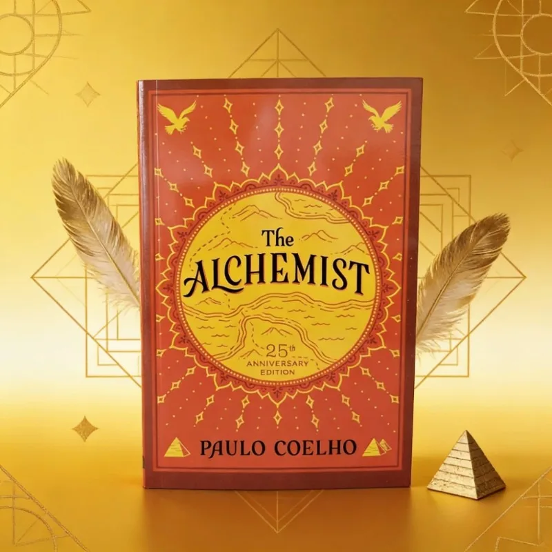 The Alchemist (25th Anniversary Edition) By Paulo Coelho - Fable on Realizing Destiny for Literature Enthusiasts & Self-Growth