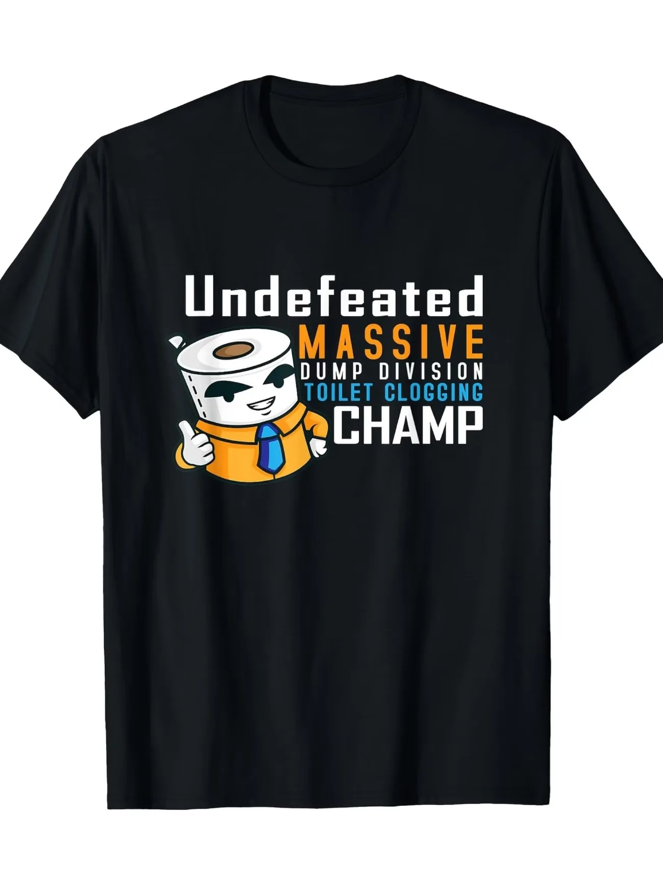 Undefeated Toilet Clog Champion T-Shirt 2 Gift T-Shirt Men's Women top tee Streetwear Casual Trendy Oversized Loose Short Sleeve