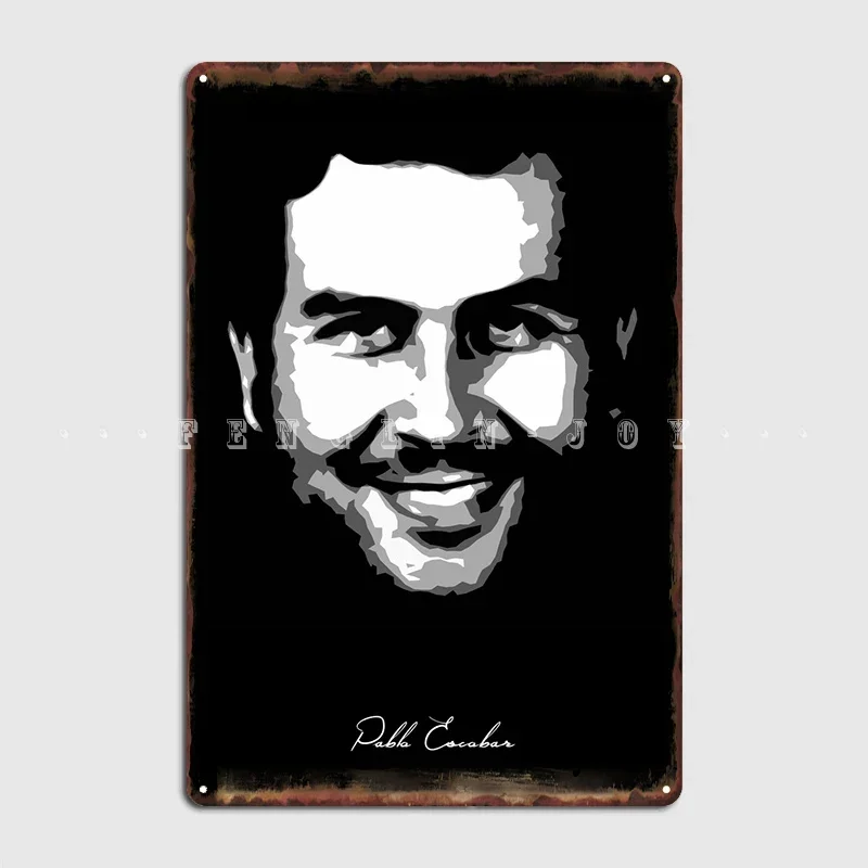 Pablo Escobar Metal Plaque Poster Club Cinema Classic Poster Tin Sign Poster