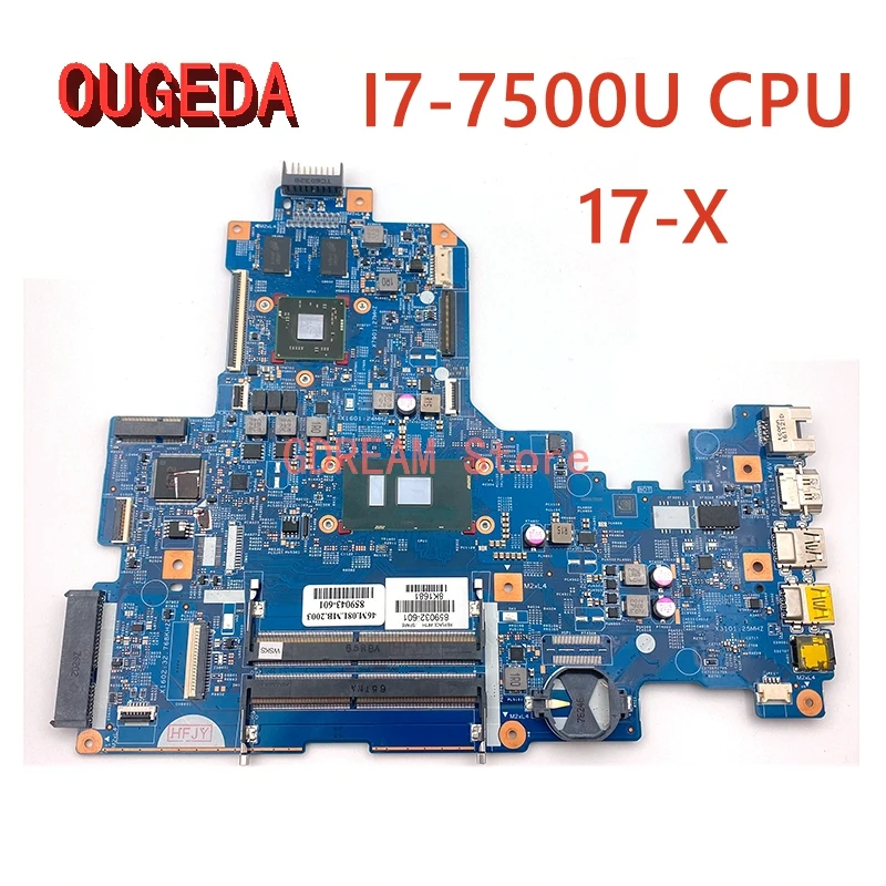 

OUGEDA 15289-2 448.08E01.0021 859032-601 859032-001 859032-501 For HP Pavilion 17-X laptop motherboard I7-7500U CPU with GPU