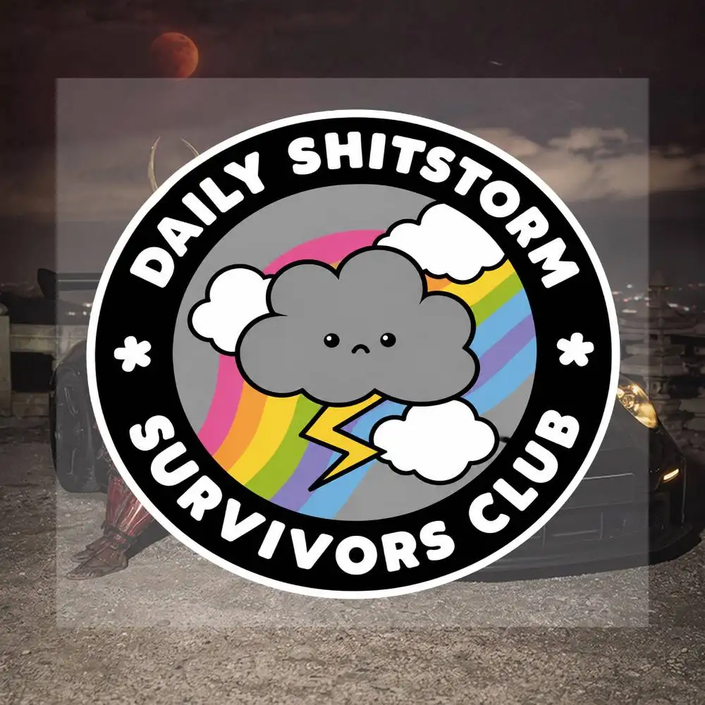 Daily Shitstorm Survivors Club 16cm Creative Sticker Decals For Motorcycle Car Laptop Phone Case Helmet Travel Accessories