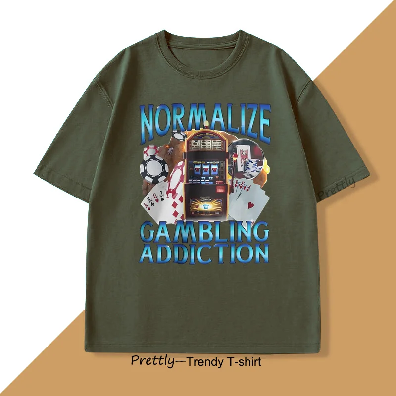 Gambling Addiction T Shirts Men Dark Humor T-shirt Casual Cotton Short Sleeve Gambler Tshirt Funny Oversized Streeetwear Tees