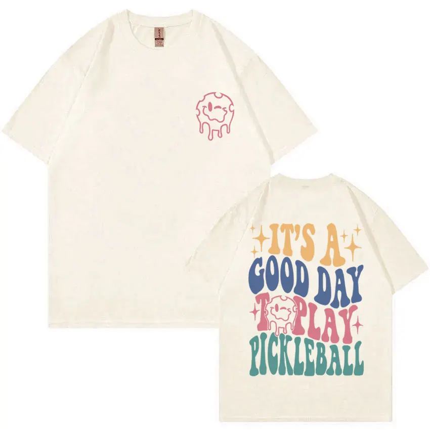 

It's A Good Day Toplay Pickleball Graphic T-shirt Men Women Clothing Casual Funny Meme Tshirt Male 100% Cotton Oversized T Shirt