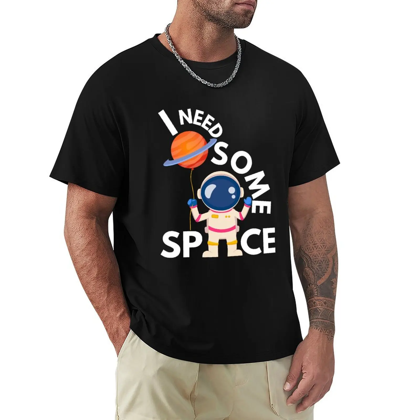 

I Need Some Space T-Shirt Large Size Breathable Tee