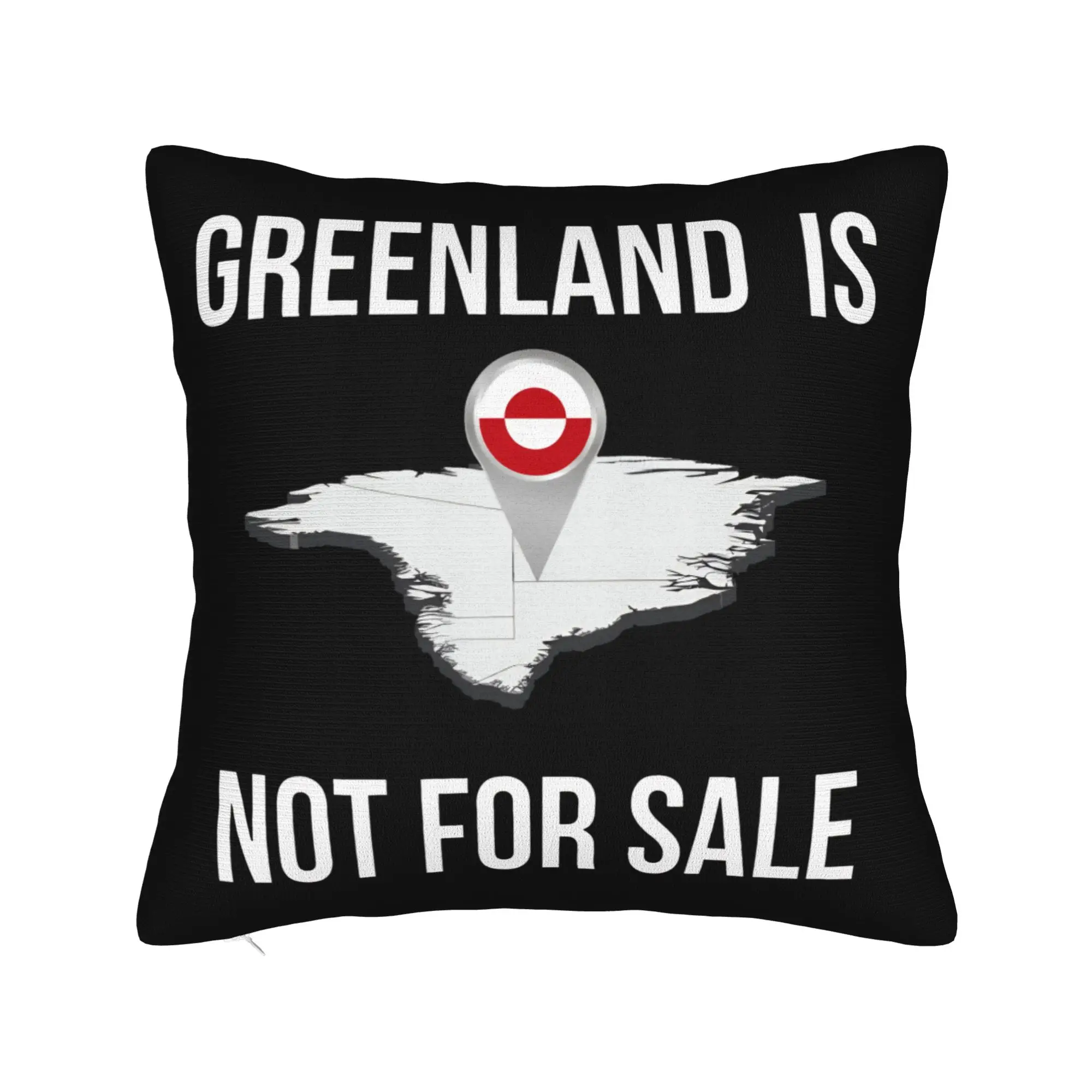 Greenland Is Not For Sale Pillow Case  Soft Pillow Cover Novelty Cushion Cover For Sofa Home Decoration